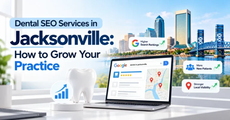 Dental SEO Services in Jacksonville