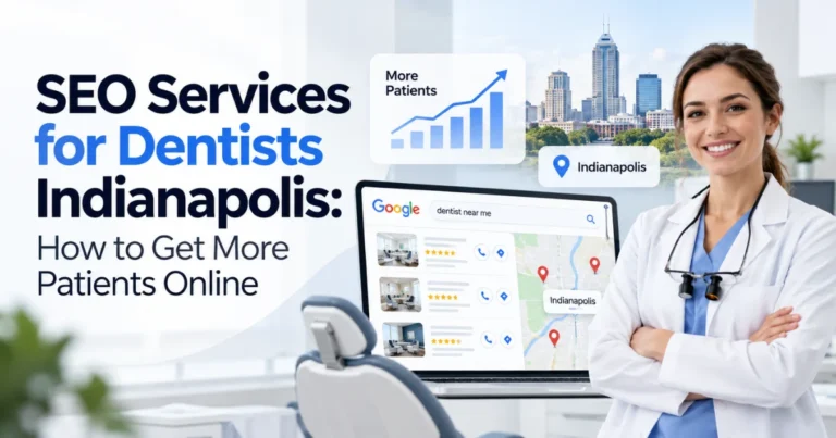SEO Services for Dentists Indianapolis